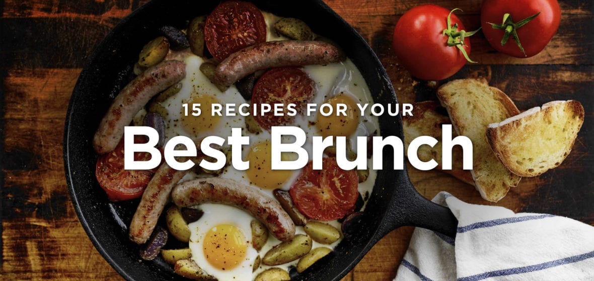 15 Recipes for Your Best Brunch