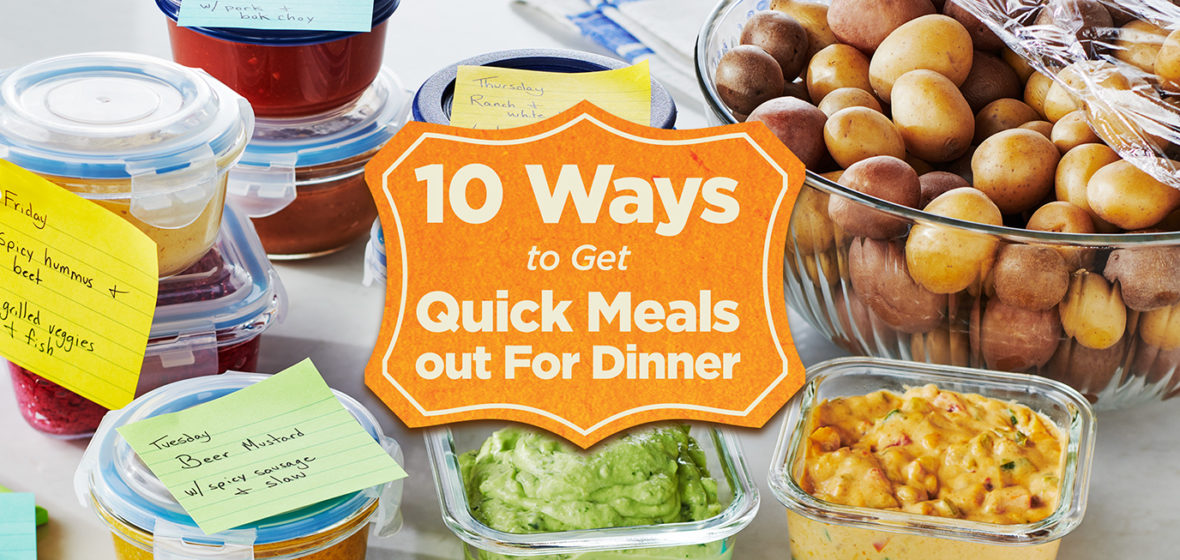 10 Ways to Get Quick Meals Out for Dinner